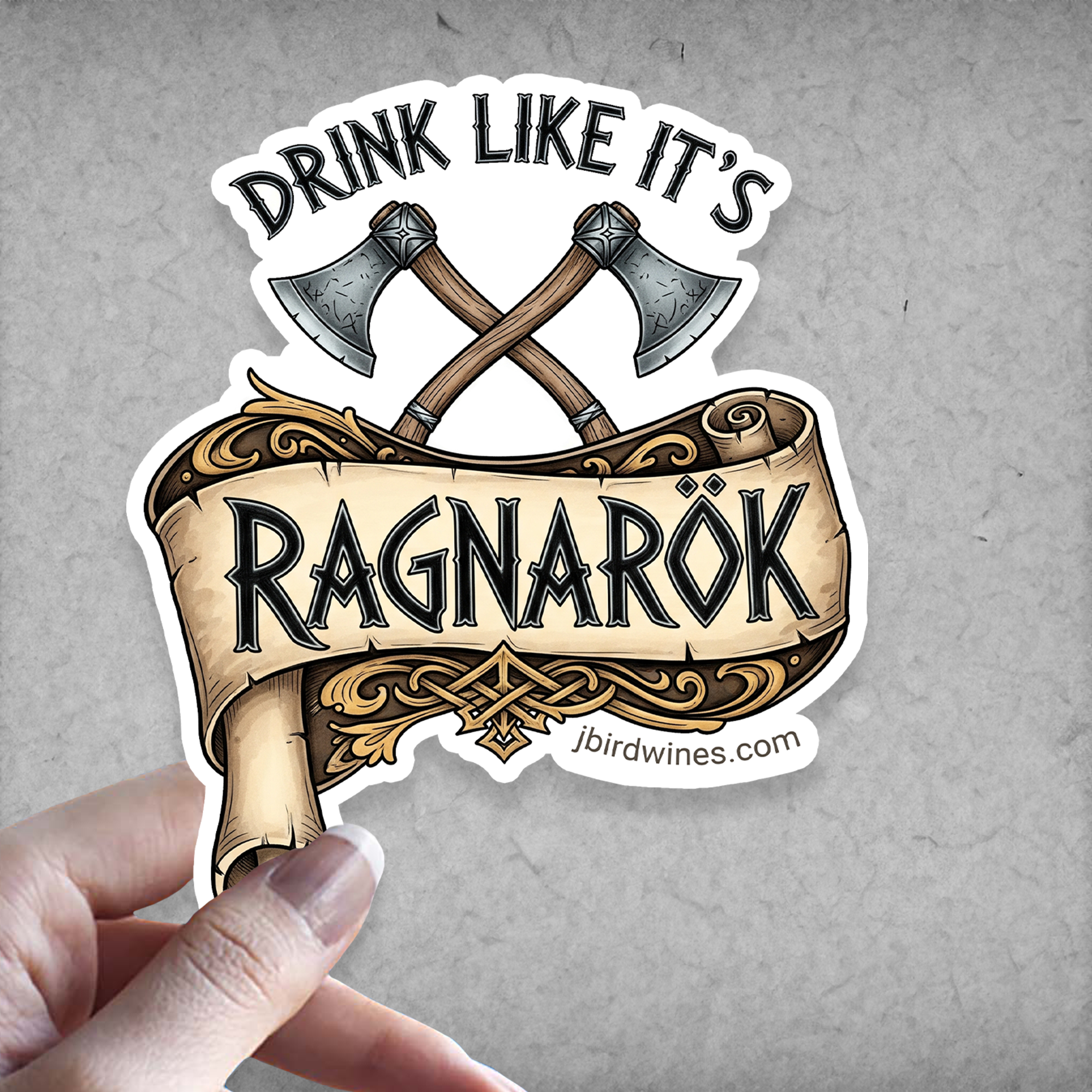Drink Like It's Ragnarok - Sticker